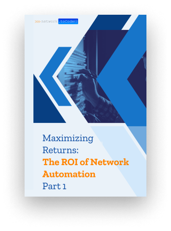 Maximizing Returns: The ROI of Network Automation