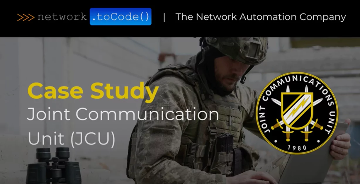 Department of Defense Joint Communications Unit (JCU) Leverages Nautobot for Network Source of Truth and Automation Needs